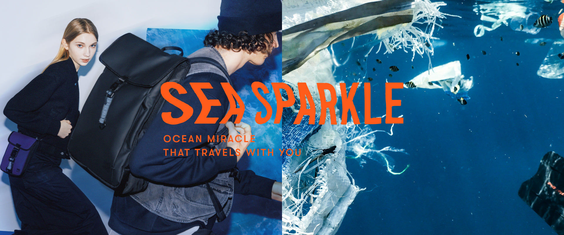 A split image with the left side showing a young woman and a man wearing WAVEIT bags, and the right side depicting an underwater scene with plastic waste and fish. The text 'SEA SPARKLE - OCEAN MIRACLE THAT TRAVELS WITH YOU' is overlaid in bright orange. The image highlights the contrast between stylish, sustainable fashion and the environmental impact of plastic pollution in the oceans.